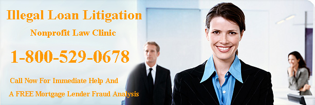 Illegal Mortgage Loan Litigation